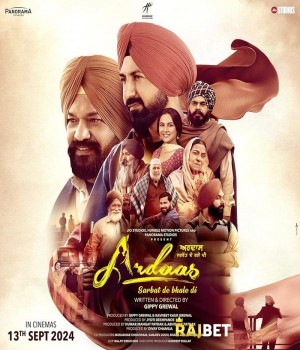 Ardaas Sarbat De Bhale Di (2024) Punjabi HQ Movie