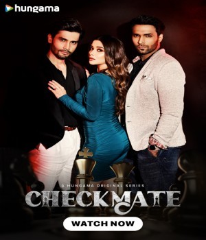 Checkmate (2024) Hindi S01 Hungama Web Series