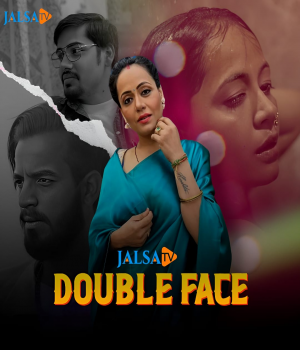 Double Face (2024) JalsaTV Hindi Short Film