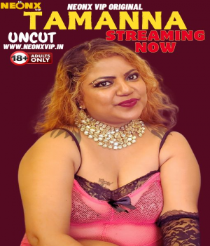 Tamanna (2024) NeonX Hindi Short Film