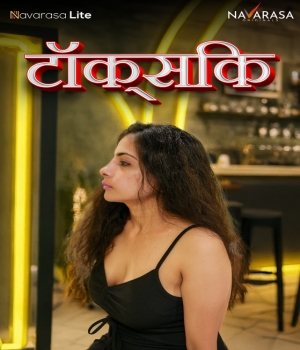 Toxic (2024) NavaRasa Hindi Short Film